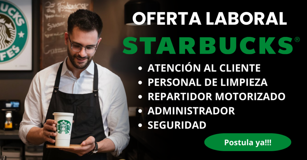 CONVOCATORIA LABORAL PARA STARBUCKS